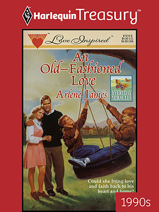 Title details for An Old-Fashioned Love by Arlene James - Available